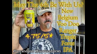 May 4The Be With You ;) : Voodoo Ranger Tropic Force IPA 4.75/5*