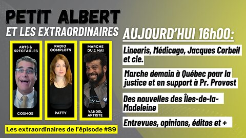 Petit Albert et les extraordinaires Épisode #89 - Mercredi le 1er mai