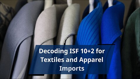 Navigating ISF Compliance in the Fashion Industry