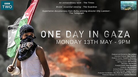 ONE DAY IN GAZA (2018) Banned BBC Documentary ✡️🔥☪️