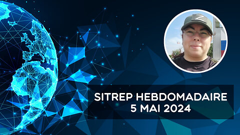 Rapport de situation (SitRep) hebdomadaire – 5 mai 2024