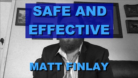 Safe And Effective (Music Video) - Matt Finlay