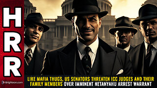 Like mafia thugs, US Senators THREATEN ICC judges and their family members...