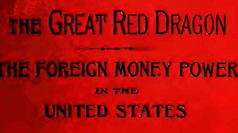 The Great Red Dragon (How The Rothschild's Took Control of USA & Europe & India) London Money Power - L B Woolfolk 1889