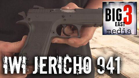 Big 3 East: IWI Jericho 941