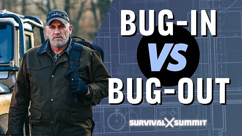 Bug-In VS Bug-Out w/EJ Snyder | The Survival Summit
