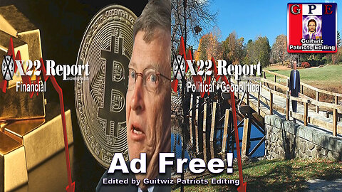 X22 Report-3349-Look At Who Doesn’t Support Alt Currencies-Proof 2020 Election Was Rigged-Ad Free!