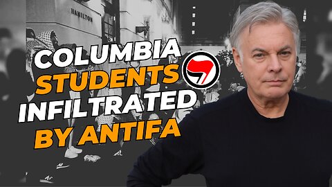Latest Lance Rant! Columbia University students are infiltrated by ANTIFA type organizers