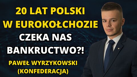 20 LAT W EUROKOŁCHOZIE. WYWŁASZCZENIA, MIGRACJA, LIKWIDACJA WETA W UNII. PAWEŁ WYRZYKOWSKI.