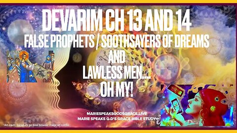 Devarim 13 and 14 False Prophets / Soothsayers of Dreams and Lawless Men... Oh my!