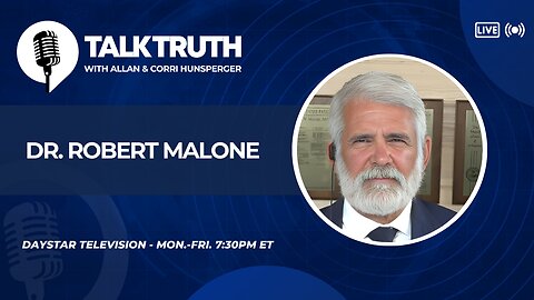 Talk Truth 05.08.24 - Dr. Robert Malone