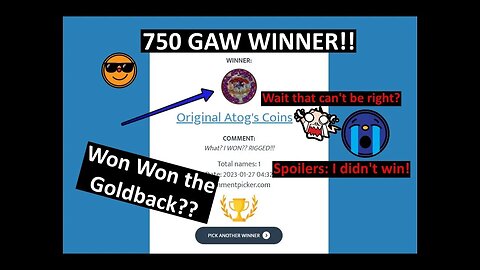 750 GAW Winner Selected!!