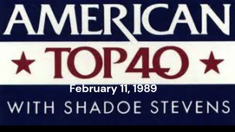 American Top 40 from February 11th, 1989