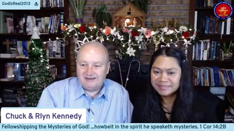 God Is Real: Dec30, 2021 Fellowshipping the Mysteries of God Day 22 - Pastor Chuck Kennedy