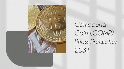 Compound Coin Prediction 2023, 2025, 2030 COMP Cryptocurrency Price Prediction