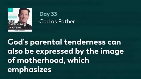 Day 33: God as Father — The Catechism in a Year (with Fr. Mike Schmitz)