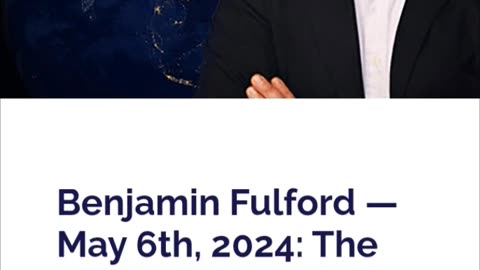Benjamin Fulford May 6 update - The White Hats Have Won: The United States and Israel Will Cease To Exist; World Peace Will Begin