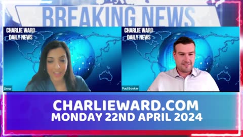 Charlie Ward DAILY NEWS with Professional PAUL & Dynamic DREW - Combining April 22nd & May 2nd 2024