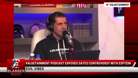 Valuetainment Podcast EXPOSES Gates Controversy With Esptein