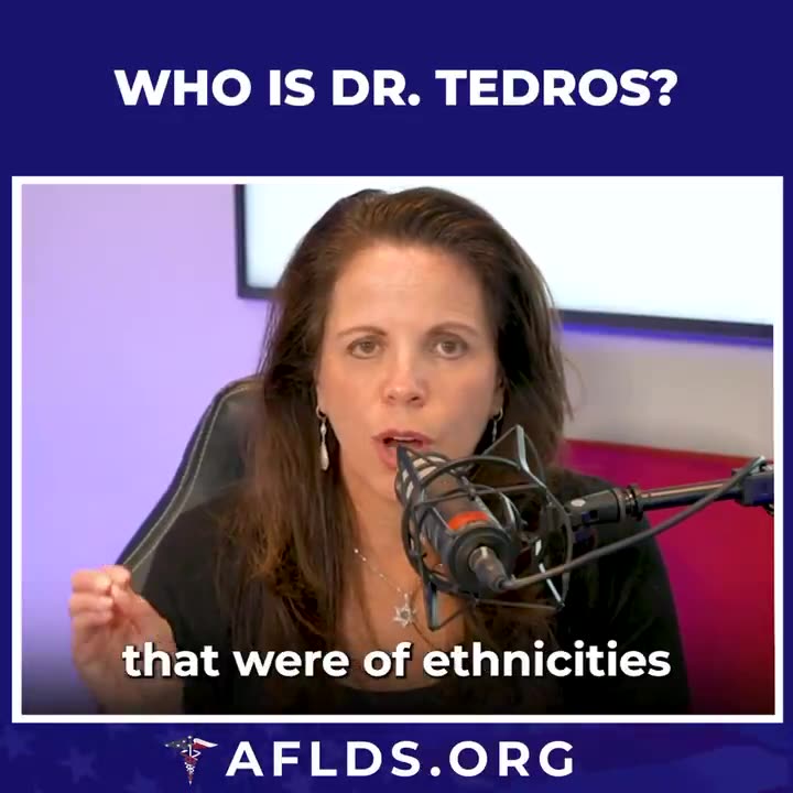 Dr. Simone Gold: Who is Dr. Tedros, the Director General of the W.H.O.?