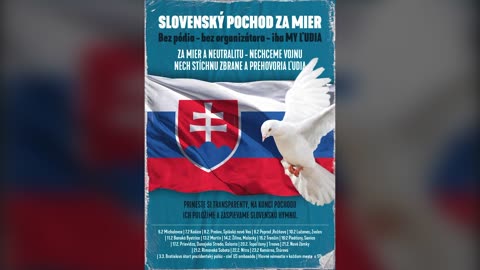 Slovenský pochod za mier 🕊 ideme Slováci 🇸🇰