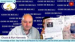God is Real: 09-13-2022 The Knowledge of God Day 9 - Pastor Chuck Kennedy
