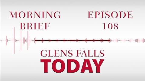 Glens Falls TODAY: Morning Brief – Episode 108: America’s Longest-Serving Mayor | 02/13/23