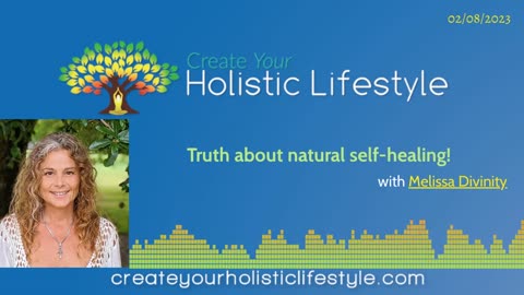 Create Your Holistic Lifestyle - Melissa Irene Divinity