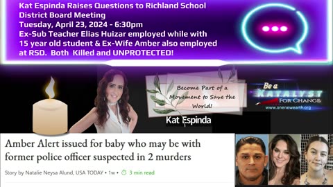 Kat Espinda Speaks Out Regarding Richland School District Ex Employee Elias Huizar - TRAGIC!!!