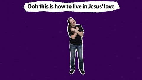 Wordless Book Song - How to Live in Jesus’ Love