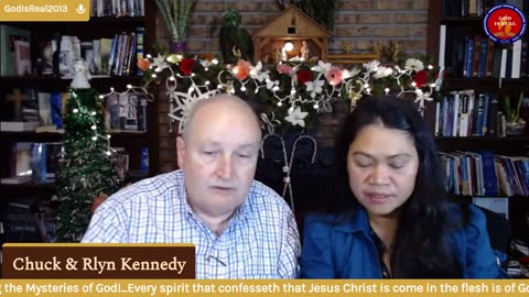 God Is Real: Dec21, 2021 Fellowshipping the Mysteries of God Day 15 - Pastor Chuck Kennedy