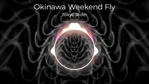 (Sin Copyright) Tokyo Rider - Okinawa Weekend Fly