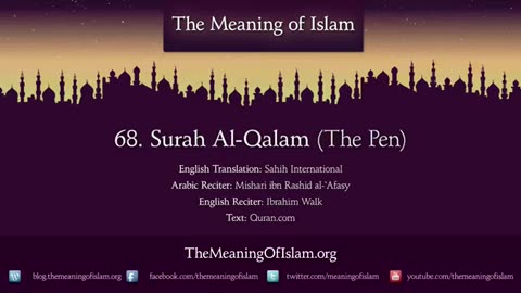Quran: 68. Surat Al-Qalam (The Pen): Arabic to English Translation HD