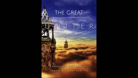 The Great Uniter A Satirical Story of Peace and Death