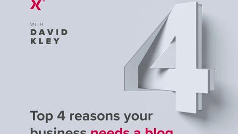 Top 4 Reasons Your Business Needs A Blog