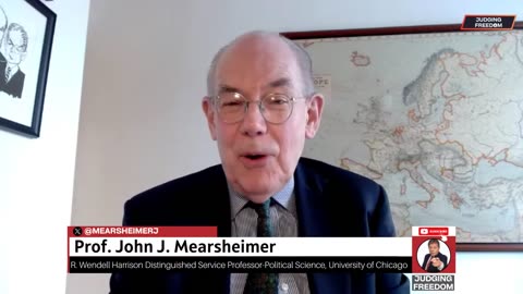 Prof. John Mearsheimer : Genocide, Free Speech, and Academia Judge Napolitano - Judging Freedom
