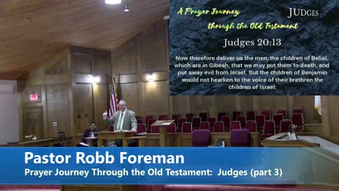 Pastor Robb Foreman // Prayer Journey Through the Old Testament: Judges (part 3)