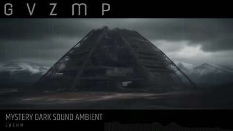 Dark Ambient, Mystery Sound - G V Z M P - Lachm