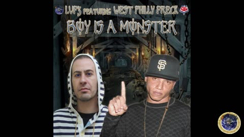 LvF3 - BOY iS A MONSTER FEATuRiNG WEST PHiLLY FRECK aka FRECK BiLLiONAiRE (PRODuCED By ZONE BEATS)