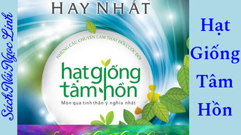 Audio Sách - Hạt Giống Tâm Hồn - Nhiều Tác Giả