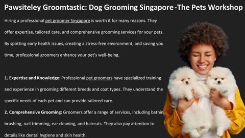 Pawsiteley Groomtastic: Dog Grooming Singapore — The Pets Workshop