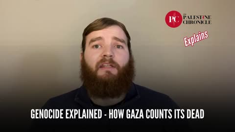 How Does Gaza Count Its Dead Palestine Chronicle Explains