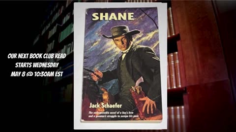 Our Next Book! Shane by Jack Schaefer. Starts May 8.