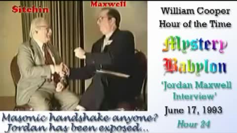 WILLIAM "BILL" COOPER MYSTERY BABYLON SERIES HOUR 24 OF 42 - JORDAN MAXWELL INTERVIEW (mirrored)