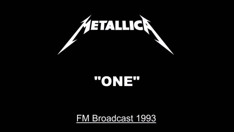 Metallica - One (Live in Milton Keynes, England 1993) FM Broadcast