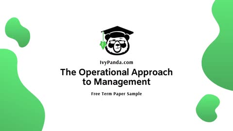 The Operational Approach to Management | Free Term Paper Sample