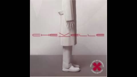 Chevelle - This Type Of Thinking (Could Do Us In) Mixtape
