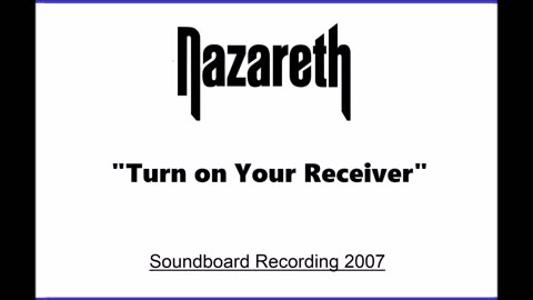 Nazareth - Turn On Your Receiver (Live in Minsk, Belarus 2007) Soundboard