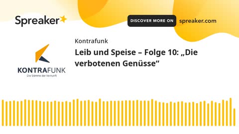 Leib und Speise – Folge 10: „Die verbotenen Genüsse“