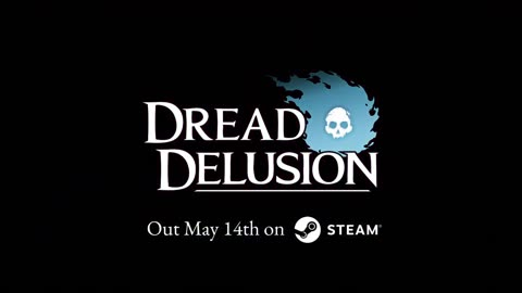 Dread Delusion - Official 1.0 Release Date Trailer